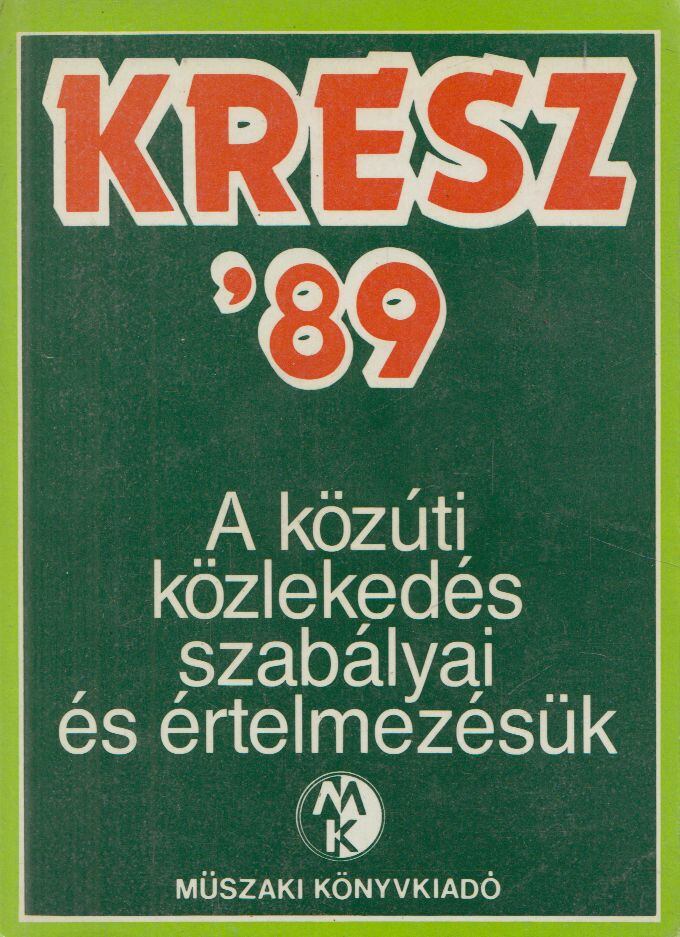 Hack Emil - KRESZ '89 [antikvár]