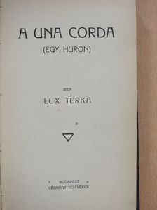 Lux Terka - A Una Corda [antikvár]