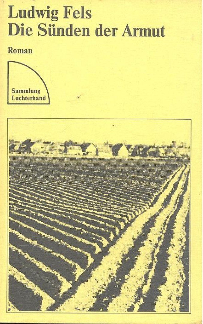 FELS, LUDWIG - Die Sünden der Armut [antikvár]