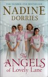 Nadine Dorries - The Angels of Lovely Lane [antikvár]