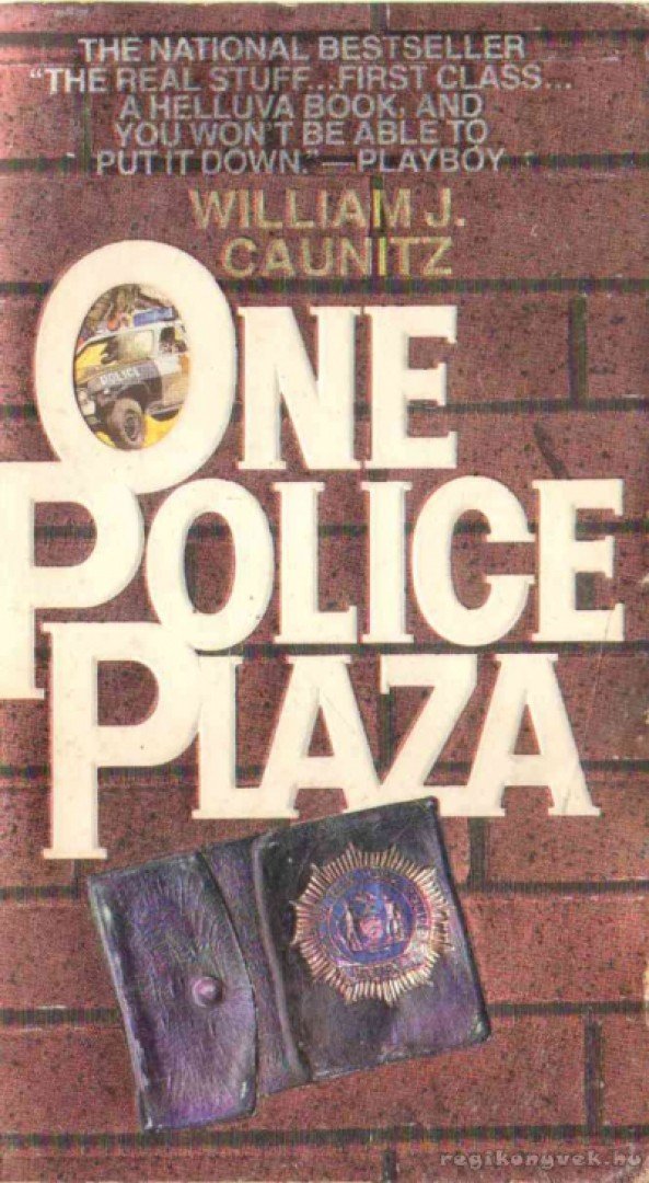 Caunitz, William J. - One Police Plaza [antikvár]