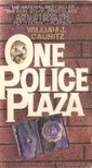 Caunitz, William J. - One Police Plaza [antikvár]
