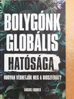 Angus Forbes - Bolygónk globális hatósága [antikvár]