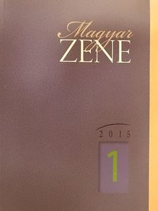 Ignácz Ádám - Magyar Zene 2015/1. [antikvár]
