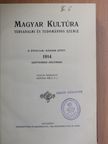 Ackermann Kálmán - Magyar Kultúra 1914. szeptember-december (fél évfolyam) [antikvár]