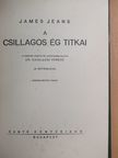 James Jeans - A csillagos ég titkai [antikvár]