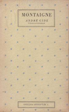 GIDE, ANDRÉ - Montaigne legszebb lapjai [antikvár]
