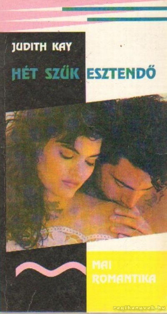 Kay, Judith - Hét szűk esztendő [antikvár]