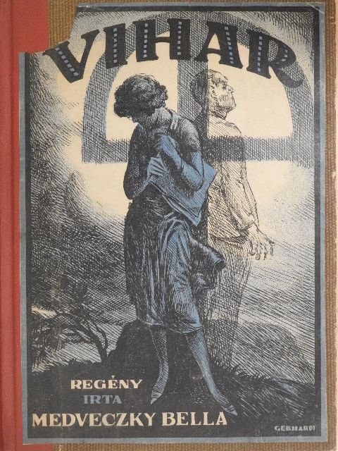 Medveczky Bella - Vihar [antikvár]