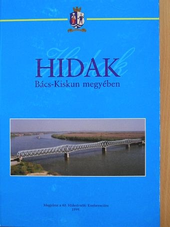 Asbóth Miklós - Hidak Bács-Kiskun megyében [antikvár]