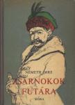 NÉMETH IMRE - Zsarnokok futára [antikvár]