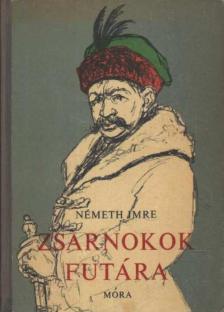 NÉMETH IMRE - Zsarnokok futára [antikvár]