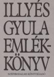 Illyés Gyuláné - Illyés Gyula emlékkönyv [antikvár]