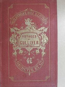 Jonathan Swift - Voyages de Gulliver [antikvár]