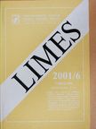 Ábrahám Barna - Limes 2001/6 [antikvár]