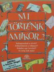 John Farndon - Mi történik, amikor...? [antikvár]