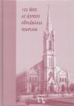 Kadlecovits Géza - 125 éves az újpesti Főplébánia templom [antikvár]