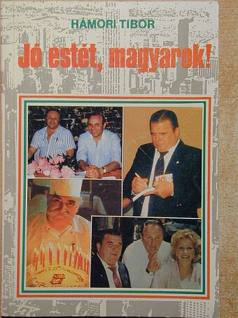 Hámori Tibor - Jó estét, magyarok! [antikvár]