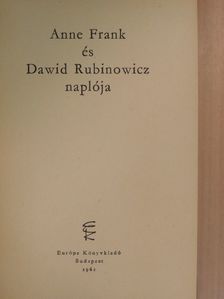 Anne Frank - Anne Frank és Dawid Rubinowicz naplója [antikvár]