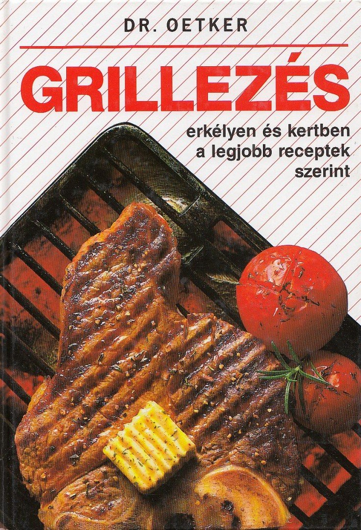 Dr. Oetker - Grillezés [antikvár]