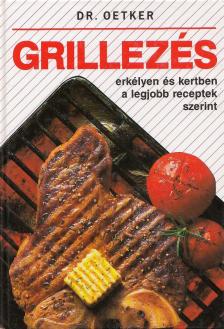 Dr. Oetker - Grillezés [antikvár]