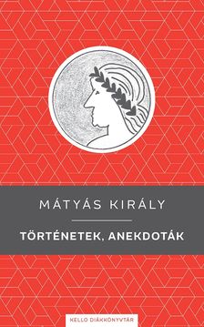Benedek Elek - Mátyás király