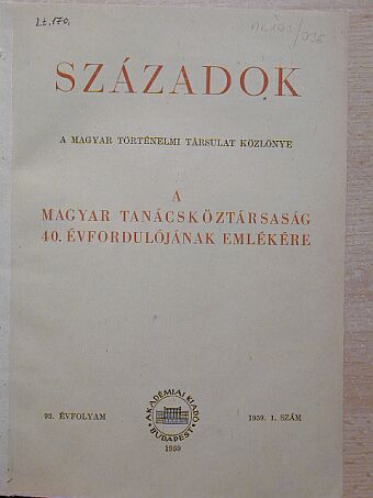 A. Otetea - Századok 1959/1-6. [antikvár]