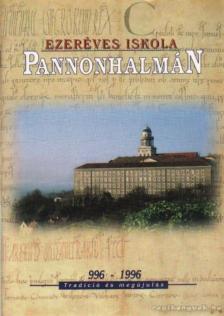 Ezeréves iskola Pannonhalmán [antikvár]