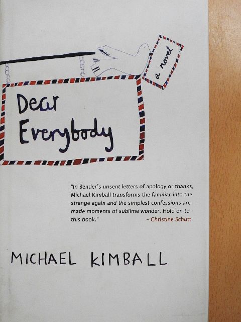 Michael Kimball - Dear Everybody [antikvár]
