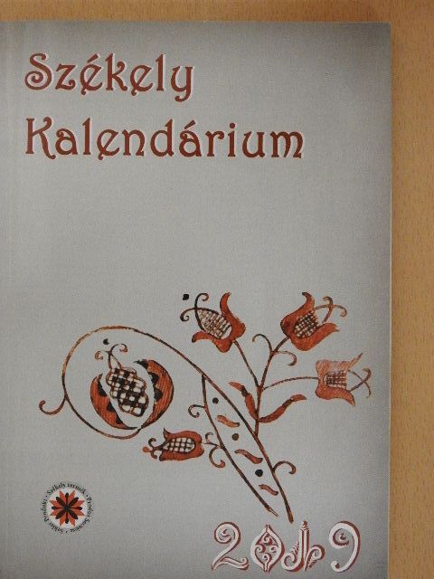 Bereczky Károly - Székely kalendárium 2019. [antikvár]