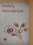 Bereczky Károly - Székely kalendárium 2019. [antikvár]