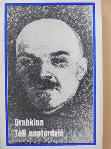 Jelizaveta Drabkina - Téli napforduló [antikvár]