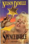 DEMILLE, NELSON - Spencerville [antikvár]