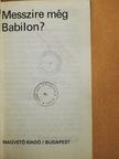 Jennifer Johnston - Messzire még Babilon? [antikvár]