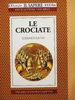 Ludovico Gatto - Le crociate [antikvár]