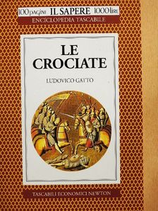 Ludovico Gatto - Le crociate [antikvár]