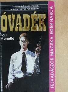 Paul Monette - Óvadék [antikvár]