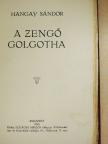 Hangay Sándor - A zengő golgotha [antikvár]