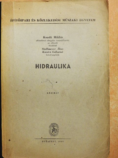 Kozák Miklós - Hidraulika [antikvár]