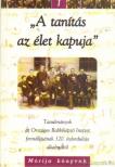 A tanítás az élet kapuja [antikvár]