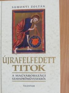 Sumonyi Zoltán - Újrafelfedett titok [antikvár]