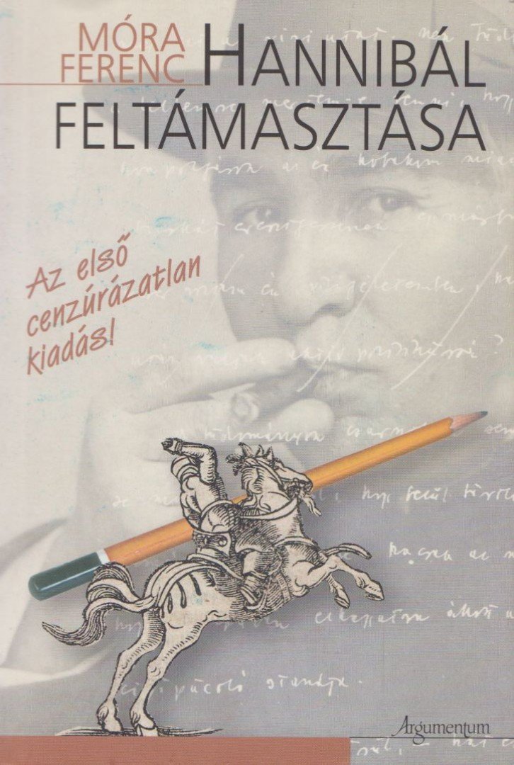 Móra Ferenc - Hannibál feltámasztása [antikvár]