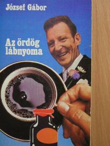József Gábor - Az ördög lábnyoma [antikvár]