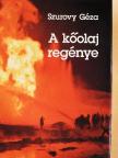 Szurovy Géza - A kőolaj regénye [antikvár]