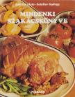 SCHILLER LÍVIA, SCHILLER GYÖRGY - Mindenki szakácskönyve [antikvár]