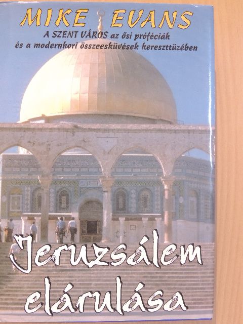 Mike Evans - Jeruzsálem elárulása [antikvár]