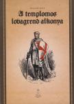 Molnár Máté - A templomos lovagrend alkonya [antikvár]