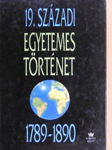 Balogh András - 19. századi egyetemes történet [antikvár]