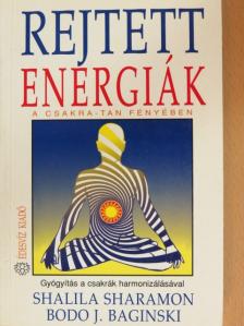 Bodo J. Baginski - Rejtett energiák [antikvár]