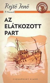 Rejtő Jenő - Az elátkozott part